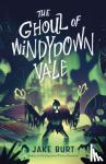 Burt, Jake - The Ghoul of Windydown Vale