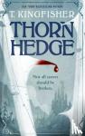 Kingfisher, T. - Thornhedge