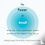 Leonard-Curtin, Aisling, Leonard-Curtin, Trish - The Power of Small