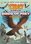 Flood, Joe - Science Comics: Birds of Prey
