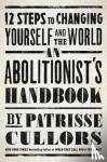 Cullors, Patrisse - An Abolitionist's Handbook