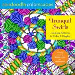 Snegireva, Julia - Zendoodle Colorscapes: Tranquil Swirls - Calming Patterns to Color and Display