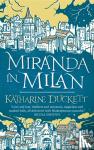 Duckett, Katharine - Miranda in Milan