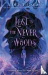Thomas, Aiden - Lost in the Never Woods