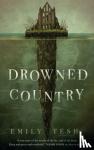 Emily Tesh - Drowned Country