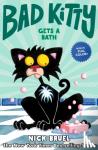 Bruel, Nick - Bad Kitty Gets a Bath (full-color edition)