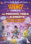 Chad, Jon - Science Comics: The Periodic Table of Elements