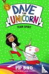 Bird, Pip - Dave the Unicorn: Team Spirit