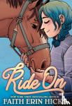 Hicks, Faith Erin - Ride On