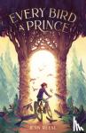 Reese, Jenn - Every Bird a Prince
