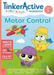 Sidat, Enil - TinkerActive Early Skills Motor Control Workbook Ages 3+
