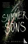 Mandelo, Lee - Summer Sons