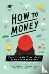 Chatzky, Jean, Tuggle, Kathryn - How to Money