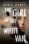 Henry, April - The Girl in the White Van