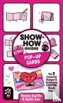 Kurilla, Renee - Show-How Guides: Pop-Up Cards