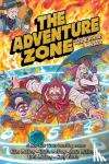 McElroy, Clint, McElroy, Griffin, McElroy, Travis, McElroy, Justin - The Adventure Zone: The Eleventh Hour