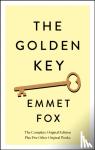 Fox, Emmet - The Golden Key: The Complete Original Edition