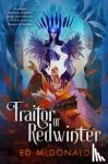 McDonald, Ed - Traitor of Redwinter