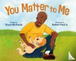Richards, Doyin - You Matter to Me
