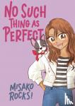 Rocks!, Misako - Bounce Back 2: No Such Thing as Perfect