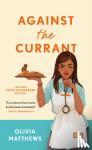 Matthews, Olivia - Against the Currant