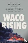 Cook, Kevin - Waco Rising