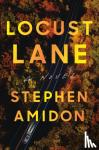 Amidon, Stephen - Locust Lane - A Novel