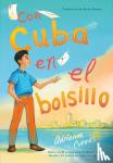 Cuevas, Adrianna - Con Cuba en el bolsillo / Cuba in my Pocket (Spanish Edition)