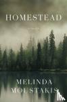 Moustakis, Melinda - Homestead - A Novel