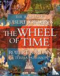 Jordan, Robert, Patterson, Teresa - The World of Robert Jordan's The Wheel of Time