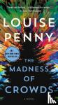 Penny, Louise - The Madness of Crowds