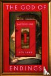 Holland, Jacqueline - The God of Endings
