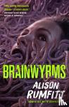 Rumfitt, Alison - Brainwyrms