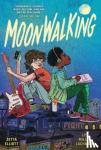 Elliott, Zetta, Miller-Lachmann, Lyn - Moonwalking