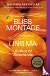 Ma, Ling - Bliss Montage - Stories