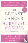 John Link, M.D., Nancy Link, R.N. - The Breast Cancer Survival Manual, Seventh Edition