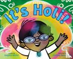 Mathur, Sanyukta - It's Holi!