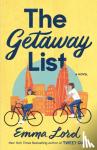 Lord, Emma - The Getaway List - A Novel