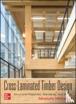 Mahamid, Mustafa - Cross-laminated Timber Design - Structural Properties, Standards, and Safety