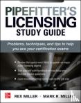 Miller, Rex, Miller, Mark - Pipefitter's Licensing Study Guide