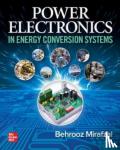 Mirafzal, Behrooz - Power Electronics in Energy Conversion Systems