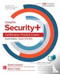 Lachance, Daniel, Clarke, Glen - CompTIA Security+ Certification Practice Exams, Fourth Edition (Exam SY0-601)