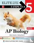 Anestis, Mark, Burris, Kelcey - 5 Steps to a 5: AP Biology 2023 Elite Student Edition