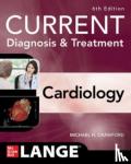 Crawford, Michael - Current Diagnosis & Treatment Cardiology, Sixth Edition