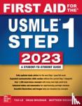Le, Tao, Bhushan, Vikas, Sochat, Matthew - First Aid for the USMLE Step 1 2023