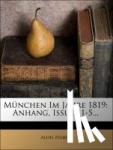 Huber, Alois - München im Jahre 1819.
