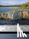 Braun, Julius - Bad Oeynhausen-Rehme und die Grundzüge der Allgemeinen Balneologie...