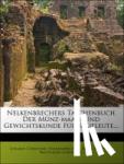 Nelkenbrecher, Johann Christian, Mark Rudolph Balthazar Gerhardt - Nelkenbrechers Taschenbuch der Münz-Maaß und Gewichtskunde für Kaufleute.