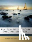 Hagemeister, Johann Gottfried - Kurt von Bassewitz oder das gerettete Kyritz.