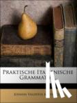 Meidinger, Johann Valentin - Praktische Italienische Grammatik.